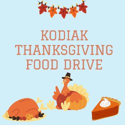 kodiak thanksgiving food drive turkey